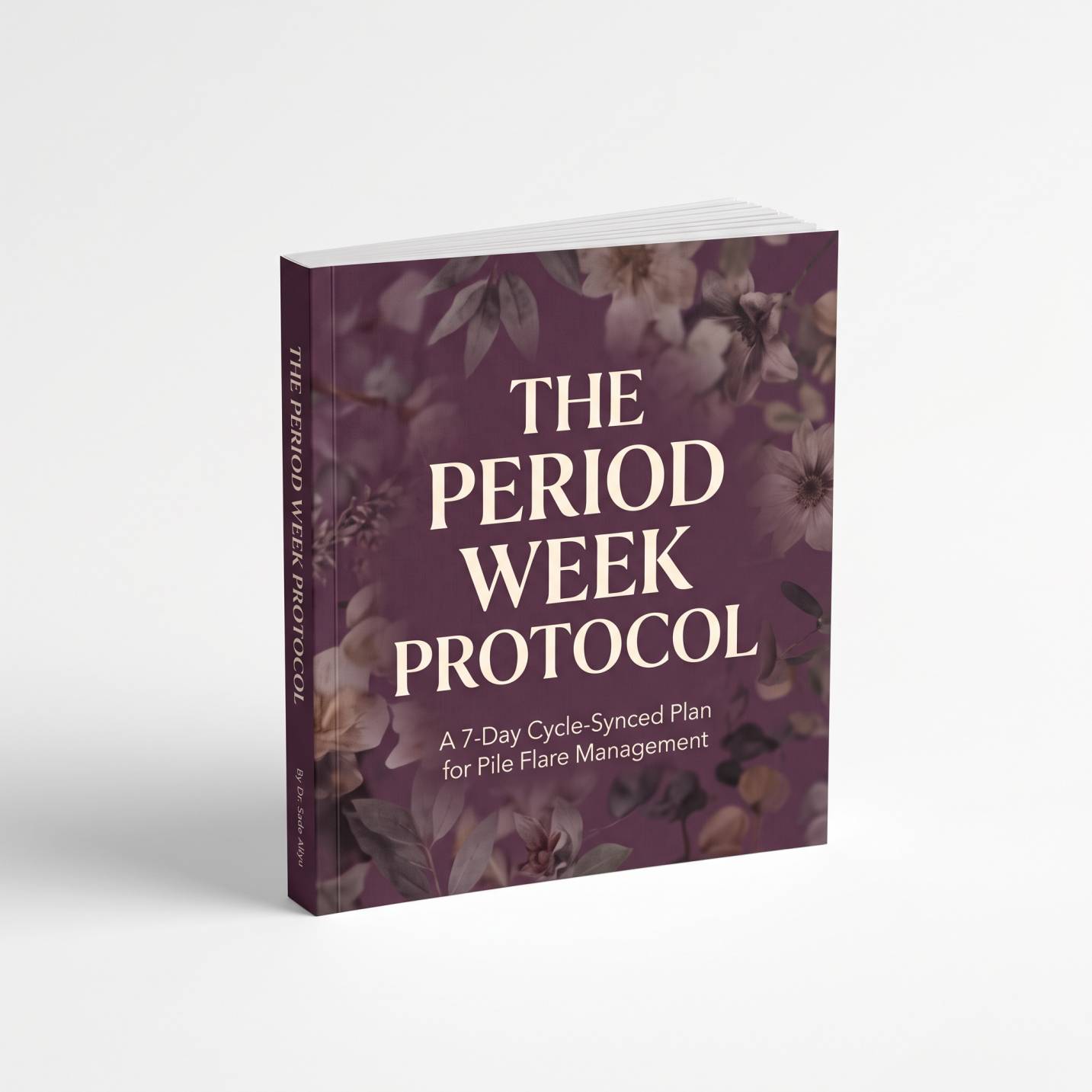 Bonus 3: The Period Week Protocol